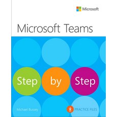 (영문도서) Microsoft Teams Step by Step Paperback, Microsoft Press, English, 9780137522187