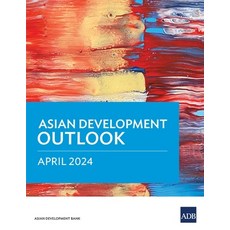 (영문도서) Asian Development Outlook (ADO) April 2024 Paperback, Asian Development Bank, English, 9789292706579