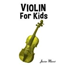 (영문도서)Violin for Kids: Christmas Carols Classical Music Nursery Rhymes Traditional... Paperback, Marco Musica, English, 9789974933248