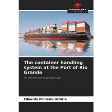(英文圖書)The container handling system at the Port of Rio Grande 平裝版, Our Knowledge Publishing, 英文