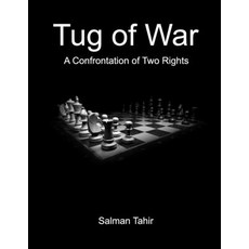 Tug of War: A confrontation of two rights Paperback, Createspace Independent Publishing Platform