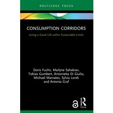 (영문도서) Consumption Corridors: Living a Good Life Within Sustainable Limits Paperback, Routledge, English, 9780367748739