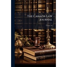 (영문도서)The Canada Law Journal; Volume 20 Paperback, Nabu Press, English, 9781141576913