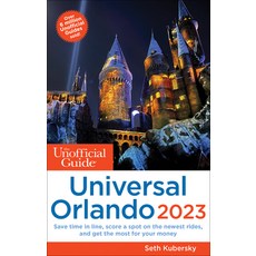 (영문도서) The Unofficial Guide to Universal Orlando 2023 Paperback, Unofficial Guides, English, 9781628091359