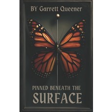 (영문도서) Pinned Beneath the Surface Paperback, Independently Published, English, 9798340176998