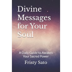 (英文圖書)Divine Messages for Your Soul: A Daily Guide to Awaken Your Sacred Power 平裝版, Independently Published, 英文
