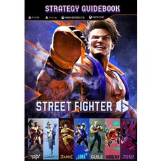(영문도서) Street Fighter 6 Strategy Guide Book: Guide Tips Cheat and Walkthrough Paperback, Independently Published, English, 9798397058759