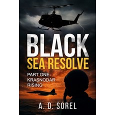 (英文圖書)Black Sea Resolve Part One Krasnodar Rising 平裝版, Sorel Apreutesei, 英文