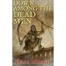 Down Among the Dead Men Paperback, Spark Furnace