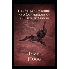 The Private Memoirs and Confessions of a Justified Sinner Illustrated Paperback, Independently Published, English, 9798575774716