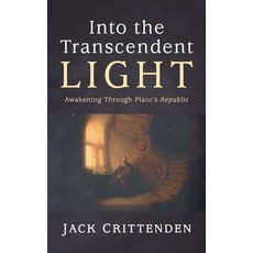 (英文圖書)Into the Transcendent Light: Awakening Through Plato's Republic 精裝版, Cascade Books, 英文