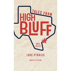 (영문도서)Tales from High Bluff: Love Stories Paperback, Dancing Crows Press, English, 9781951543471