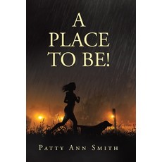 (英文圖書)A Place to Be! 精裝版, WestBow Press, 英文