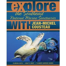 (英文圖書)Explore the Southeast National Marine Sanctuaries with Jean-Michel Cousteau: Flo... 平裝版, Square One Publishers, 英文