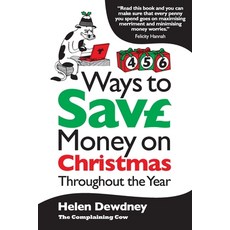 (영문도서)456 ways to save money on Christmas throughout the year Paperback, Complaining Cow, English, 9780993070488