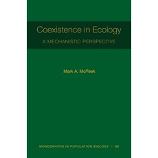 (영문도서) Coexistence in Ecology: A Mechanistic Perspective Hardcover, Princeton University Press, English, 9780691204864