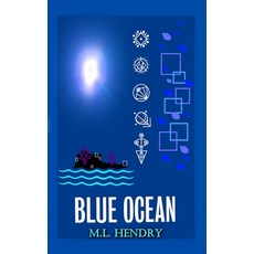 (영문도서)Blue Ocean Paperback, M.L. Hendry, English, 9781764038232