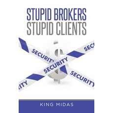 (영문도서) Stupid Brokers - Stupid Clients Paperback, Page Publishing, Inc., English, 9781642144345
