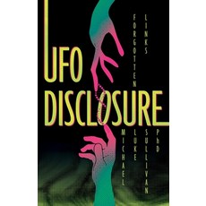 (영문도서)UFO Disclosure Paperback, Troubador Publishing, English, 9781836285007