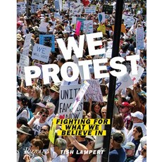 (영문도서) We Protest: Fighting for What We Believe in Paperback, Rizzoli International Publi..., English, 9780789341259