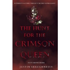 (영문도서)The Hunt For The Crimson Queen Paperback, Justin Shaughnessy, English, 9798996081714