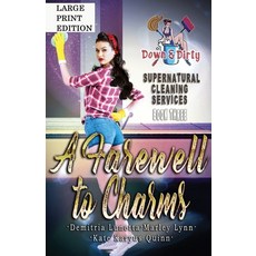 (영문도서) A Farewell to Charms: An Urban Fantasy Spicy Cozy Mystery Print Version Paperback, Little Fish Publishing, English, 9781956839067