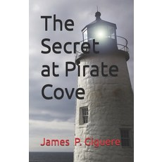 (영문도서) The Secret at Pirate Cove Paperback, Independently Published, English, 9798300007409