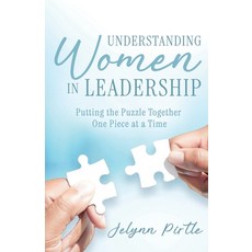 (영문도서) Understanding Women in Leadership: Putting the Puzzle Together One Piece at a Time Paperback, Trilogy Christian Publishing, English, 9798895972083
