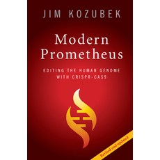 Modern Prometheus: Editing the Human Genome with Crispr-Cas9 Paperback, Cambridge University Press