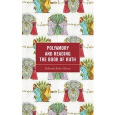 (영문도서) Polyamory and Reading the Book of Ruth Hardcover, Lexington Books, English, 9781666932096