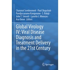 (영문도서)Global Virology IV: Viral Disease Diagnosis and Treatment Delivery in the 21st C... Paperback, Springer, English, 9783031573712