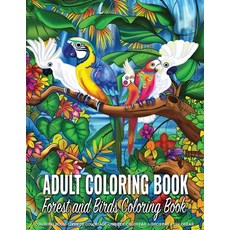 Adult Coloring Book - Forest and Birds Coloring Book: Easy Coloring Books for Grown-Ups Contain Magi... Paperback, Independently Published, English, 9781699168578
