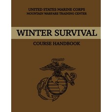 Winter Survival Course Handbook Paperback, Independently Published