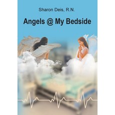 (영문도서) Angels @ My Bedside Hardcover, Page Publishing, English, 9798891574250
