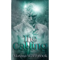 (영문도서) The Calling Paperback, Silver Grove Publications LLC, English, 9781948869898