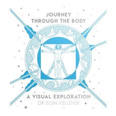 (영문도서)Journey Through the Body: A Visual Exploration Paperback, Mercier Press, English, 9781806900473