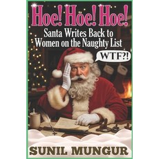(英文圖書)Hoe! Hoe! Hoe! Santa Writes Back to Women on the Naughty List 平裝版, Independently Published, 英文