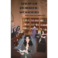 (英文圖書)Shop of Horrific Wonder 平裝版, Independently Published, 英文