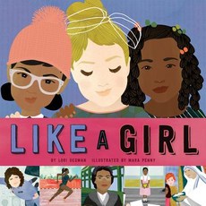 Like a Girl Hardcover, Sterling Children's Books, English, 9781454933021