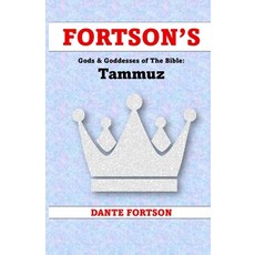 (英文圖書)Fortson's Gods & Goddesses of The Bible: Tammuz 平裝版, Independently Published, 英文