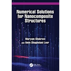 (英文圖書)Numerical Solutions for Nanocomposite Structures 平裝版, CRC Press, 英文