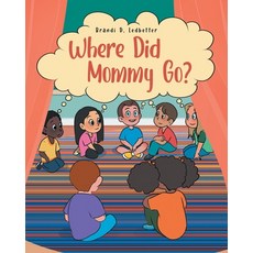 (英文圖書)Where Did Mommy Go? 平裝版, Covenant Books, 英文