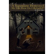 (영문도서) A Narcissist Destroyed My Life Paperback, Millenialmom, English, 9798985056679