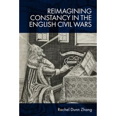 (영문도서)Reimagining Constancy in the English Civil Wars Paperback, Edinburgh University Press, 9781399524773
