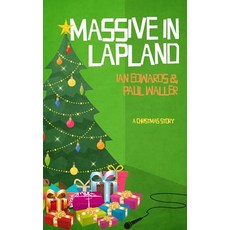 (영문도서) Massive In Lapland Paperback, Createspace Independent Pub..., English, 9781986335942