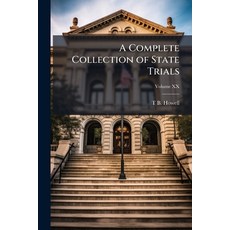 (영문도서)A Complete Collection of State Trials Paperback, Hutson Street Press, English, 9781023819060