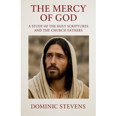 (英文圖書)The Mercy of God: A Study of the Holy Scriptures and the Church Fathers 平裝版, Historia Magna, 英文