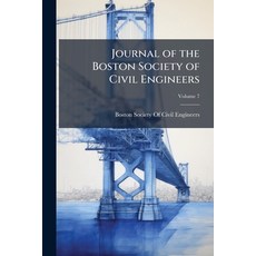 (英文圖書)Journal of the Boston Society of Civil Engineers; Volume 7 平裝版, Nabu Press, 英文