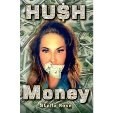 (영문도서) HU$H Money Paperback, Stellaroseallday, English, 9798230003342