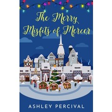 (영문도서)The Merry Misfits of Mercer Paperback, Independently Published, English, 9798288011214